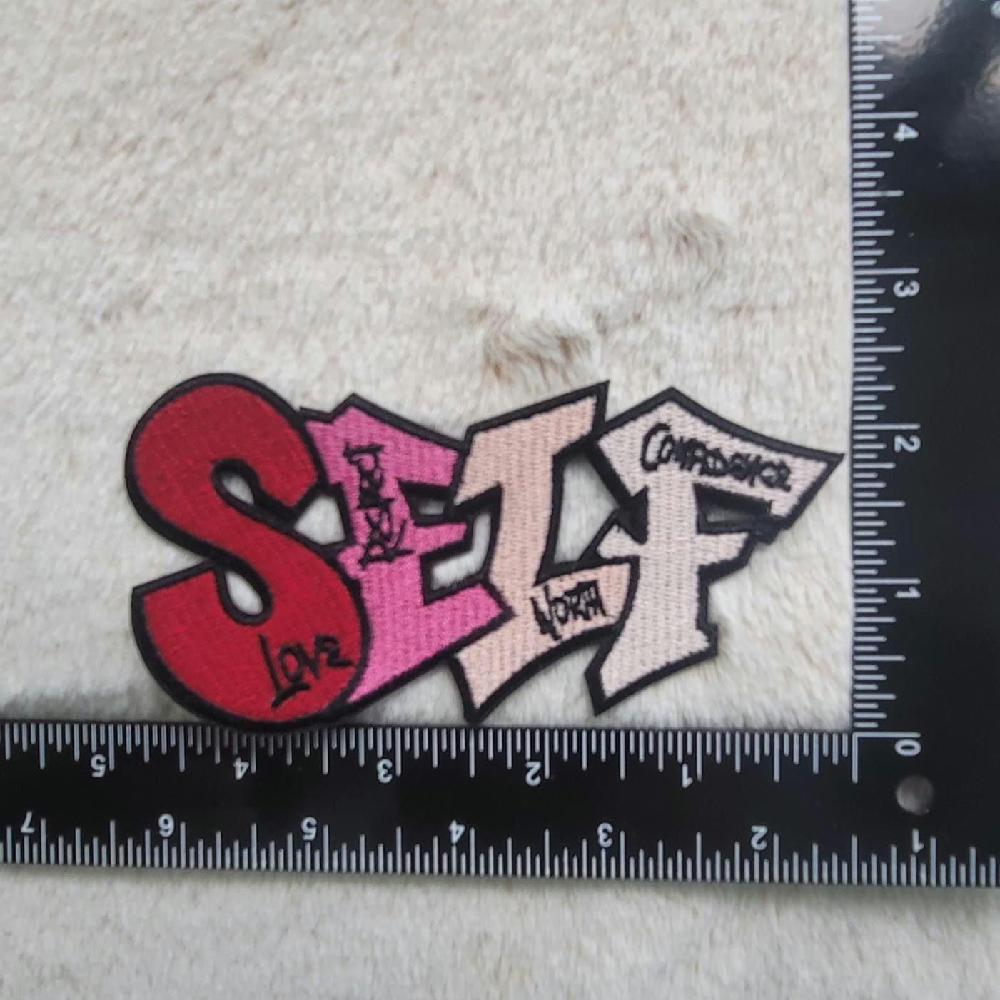 Self Love Embroidered Iron On Patch